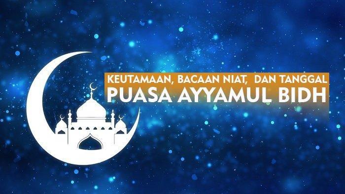 Panduan Lengkap Puasa Ayyāmul Bidh – November 2025: Jadwal, Niat & Keutamaan