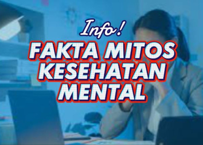 Percaya Mitos Ini? 5 Kesalahpahaman Terbesar Soal Kesehatan Mental, Beserta Faktanya.